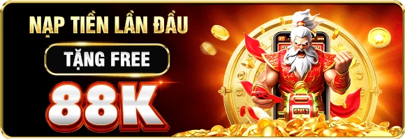 Nạp Tiền Lần Đầu Tặng Free 88k