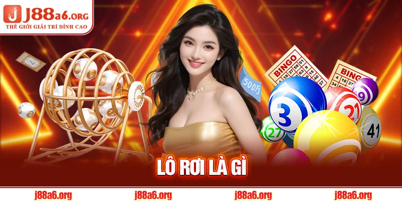 Lô Rơi Là Gì