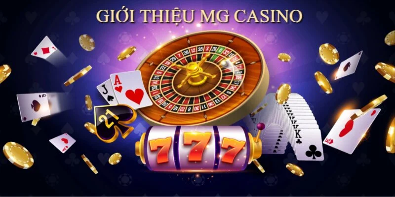 MG Casino là thương hiệu cung cấp game sòng bạc danh tiếng