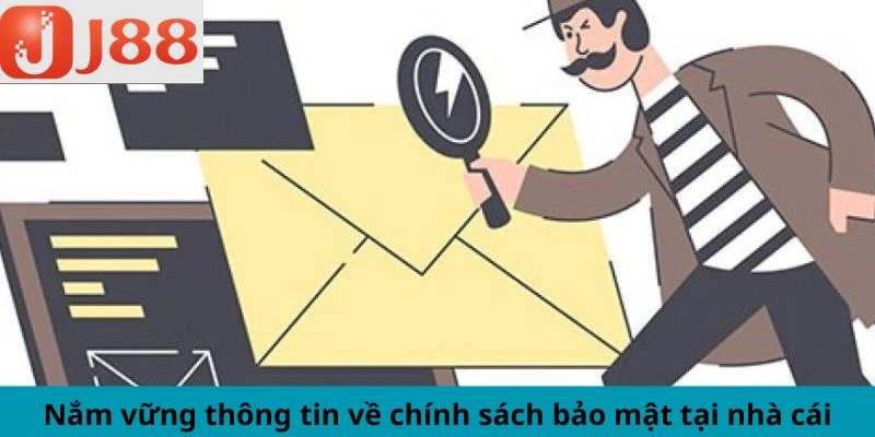 Nắm vững thông tin về chính sách bảo mật tại nhà cái