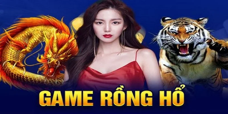 Những thông tin cơ bản về trò chơi Dragon Tiger hấp dẫn