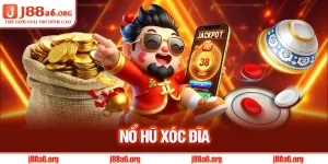 Nổ Hũ Xóc Đĩa